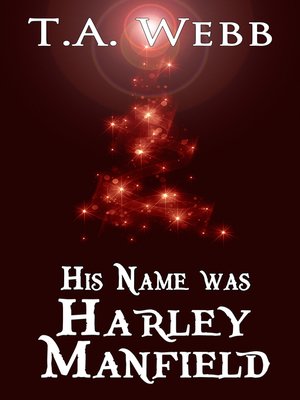 cover image of His Name was Harley Manfield